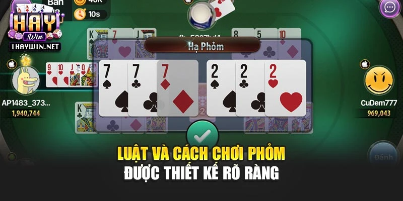 Luật và cách chơi Phỏm được thiết kế rõ ràng