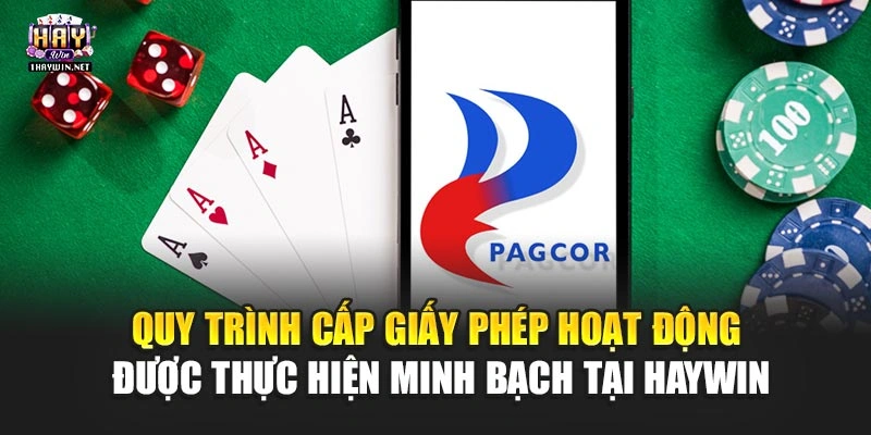 Quy trình cấp giấy phép hoạt động được thực hiện minh bạch tại Haywin